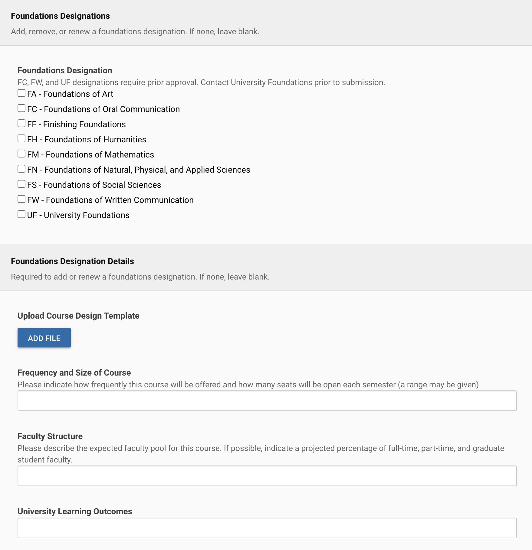 screenshot of foundations designations with checkboxes for which foundations designation. Below is foundation designation details including uploading course design template, frequency and size of course, faculty structure, and university learning outcomes