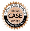 Circle of Excellence Awards Program CASE Bronze Winner