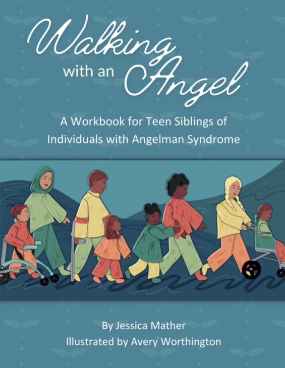 Angelman Syndrome Workbook for Teens Cover Walking with an Angel